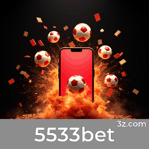 5533bet: Apostas Online Seguras e Serviço Profissional